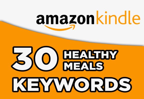 Download Healthy Meals Book Keywords for Kdp - Kdp Collection