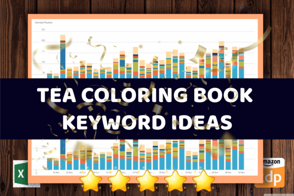 Download TEA COLORING NICHES KDP KEYWORDS - Kdp Collection