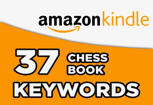 Download Chess Book Keywords for Kdp Publisher - Kdp Collection